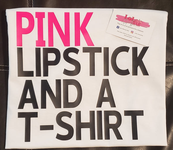 Lipstick& a T-Shirt